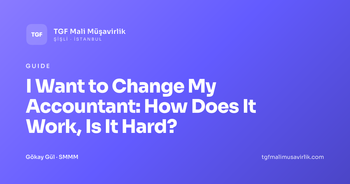 I Want to Change My Accountant: How Does It Work, Is It Hard?