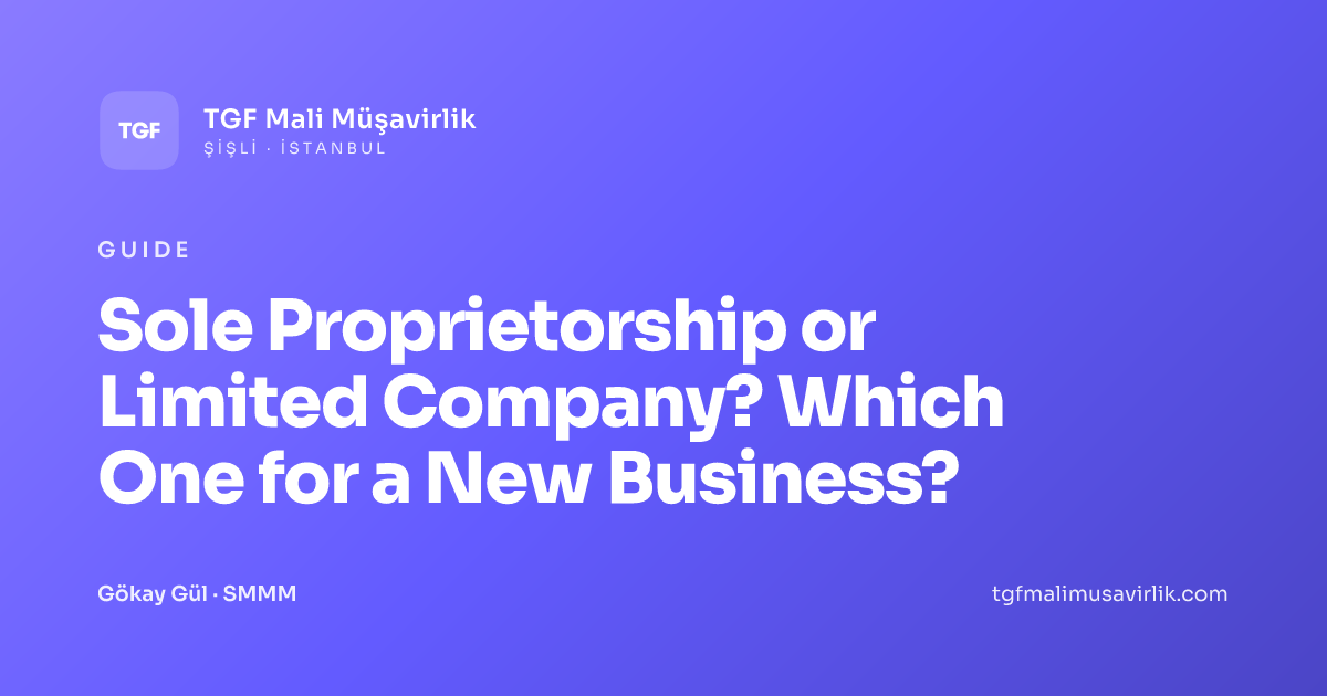 Sole Proprietorship or Limited Company? Which One for a New Business?